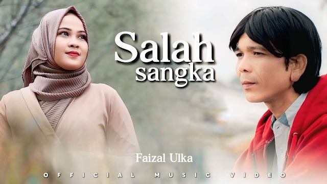 Video Lagu Aceh Faisal Ulka Salah Sangka Lengkap dengan Lirik